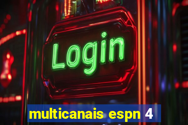 multicanais espn 4